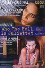 Watch Who the Hell Is Juliette? Letmewatchthis