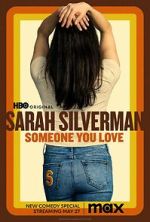 Watch Sarah Silverman: Someone You Love (TV Special 2023) Megashare