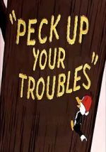 Watch Peck Up Your Troubles (Short 1945) Letmewatchthis