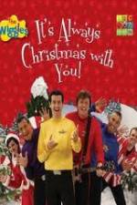 Watch The Wiggles: It's Always Christmas With You! Letmewatchthis