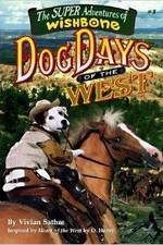 Watch Wishbone's Dog Days of the West Letmewatchthis