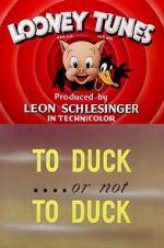Watch To Duck... or Not to Duck (Short 1943) Letmewatchthis