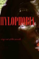 Watch Hylophobia Letmewatchthis