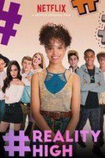 Watch #REALITYHIGH Letmewatchthis
