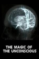 Watch The Magic of the Unconscious Letmewatchthis