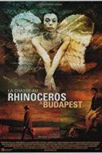 Watch Rhinoceros Hunting in Budapest Letmewatchthis