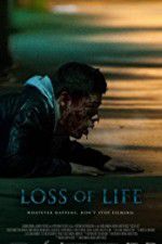Watch Loss of Life Letmewatchthis