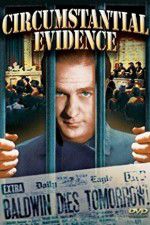 Watch Circumstantial Evidence Letmewatchthis