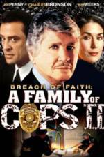Watch Breach of Faith A Family of Cops II Letmewatchthis