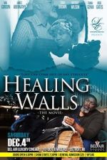 Watch Healing Walls Letmewatchthis