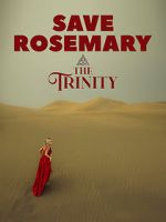 Watch Save Rosemary: The Trinity Letmewatchthis