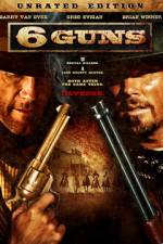Watch 6 Guns Letmewatchthis