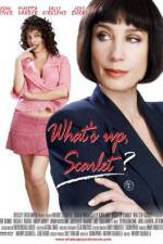 Watch What's Up, Scarlet? Letmewatchthis