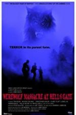 Watch Werewolf Massacre at Hell\'s Gate Letmewatchthis