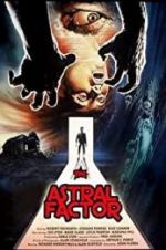 Watch The Astral Factor Letmewatchthis