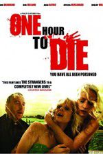 Watch One Hour to Die Letmewatchthis