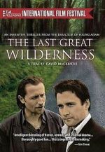 Watch The Last Great Wilderness Letmewatchthis