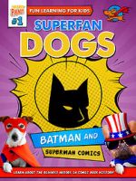 Watch Superfan Dogs: Batman and Superman Comics Letmewatchthis