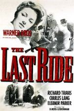 Watch The Last Ride Letmewatchthis