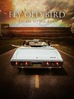 Watch Fly Old Bird: Escape to the Ark Letmewatchthis