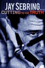 Watch Jay Sebring....Cutting to the Truth Letmewatchthis