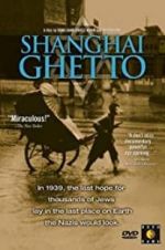 Watch Shanghai Ghetto Letmewatchthis