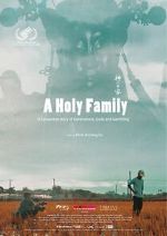 Watch A Holy Family Letmewatchthis