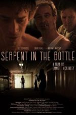 Watch Serpent in the Bottle Letmewatchthis