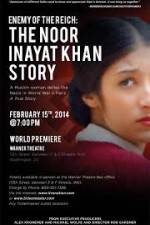 Watch Enemy of the Reich: The Noor Inayat Khan Story Letmewatchthis