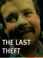 Watch The Last Theft Letmewatchthis