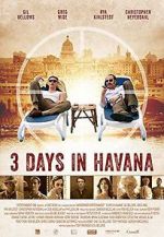 Watch Three Days in Havana Letmewatchthis