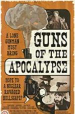 Watch Guns of the Apocalypse Letmewatchthis