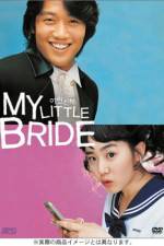 Watch My Little Bride Letmewatchthis