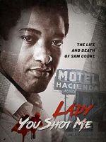 Watch Lady You Shot Me: Life and Death of Sam Cooke Letmewatchthis