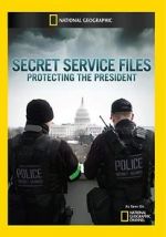 Watch Secret Service Files: Protecting the President Letmewatchthis