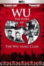 Watch Wu The Story of the Wu-Tang Clan Letmewatchthis