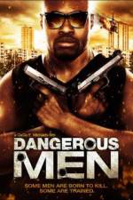 Watch Dangerous Men: First Chapter Letmewatchthis
