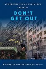 Watch Don\'t Get Out Letmewatchthis