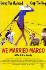 Watch We Married Margo Letmewatchthis
