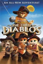 Watch Puss in Boots The Three Diablos Letmewatchthis