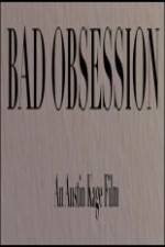 Watch Bad Obsession Letmewatchthis