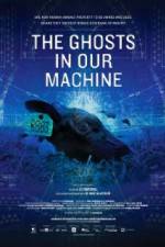 Watch The Ghosts in Our Machine Letmewatchthis