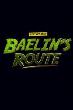 Watch Baelin\'s Route: An Epic NPC Man Adventure Letmewatchthis
