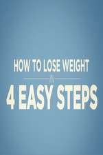 Watch How to Lose Weight in 4 Easy Steps Letmewatchthis