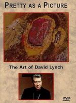 Watch Pretty as a Picture: The Art of David Lynch Letmewatchthis