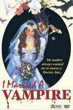 Watch I Married a Vampire Letmewatchthis