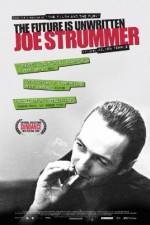Watch Joe Strummer: The Future Is Unwritten Letmewatchthis
