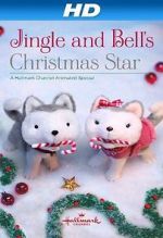 Watch Jingle & Bell\'s Christmas Star Letmewatchthis