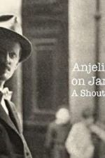 Watch Anjelica Huston on James Joyce: A Shout in the Street Letmewatchthis