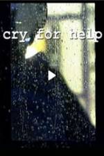 Watch Cry for Help Letmewatchthis